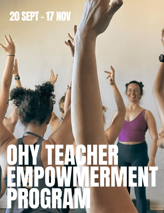 Teacher Empowerment Program: OHY's 200hr Teacher Training